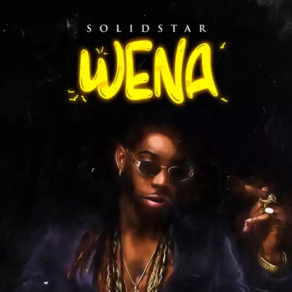 Solidstar - Wena (Prod. KukBeats)